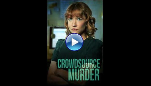 Crowdsource Murder (2024)