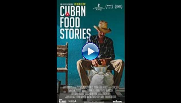 Cuban Food Stories (2018)