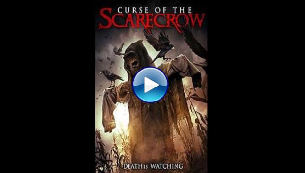 Curse of the Scarecrow (2018)