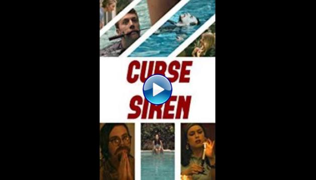 Curse of the Siren (2018)