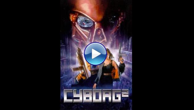 Cyborg 2: Glass Shadow (1993)