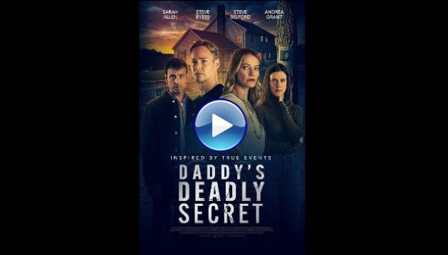 Daddy's Deadly Secret (2024)