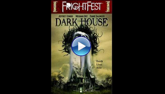 Dark House (2009)