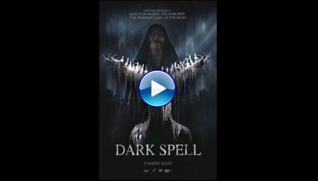 Dark Spell (2021)