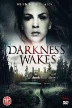 Darkness Wakes (2018)