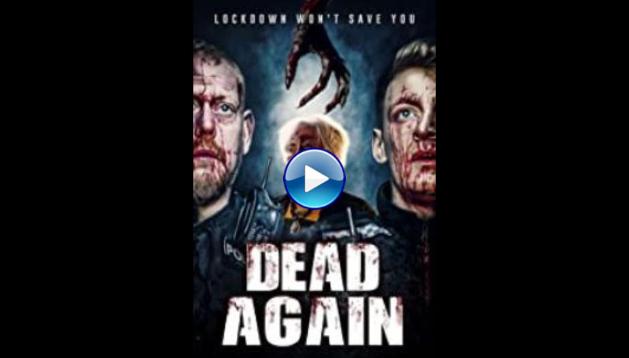 Dead Again (2021)