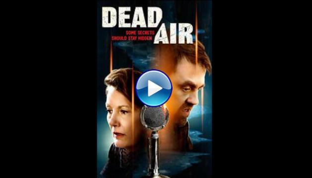 Dead Air (2021)