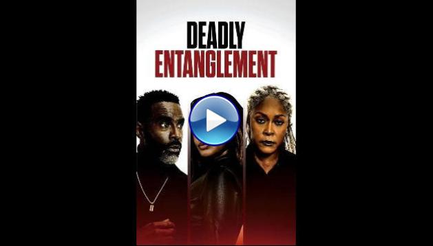 Deadly Entanglement (2023)