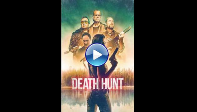 Death Hunt (2022)