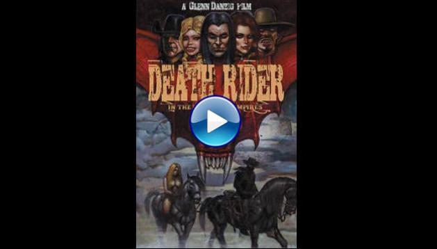 Watch Death Rider in the House of Vampires (2021) Full Movie Online Free