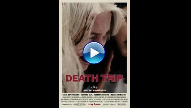 Death Trip (2021)