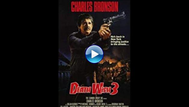 Death Wish 3 (1985)