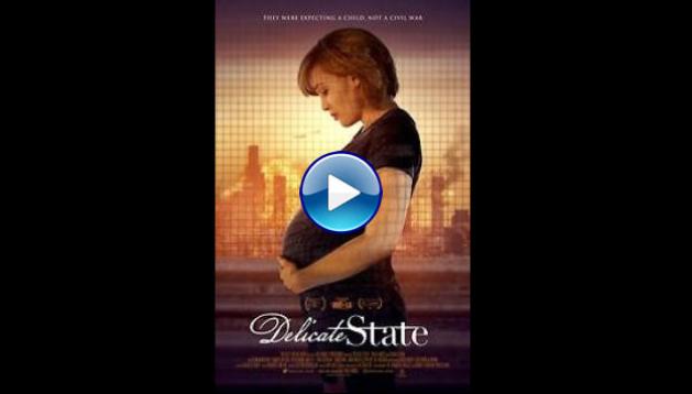 Delicate State (2021)