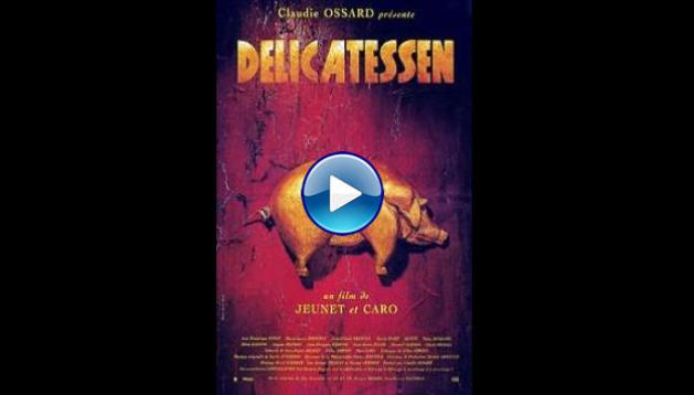 Delicatessen (1991)