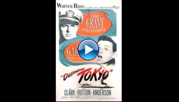 Destination Tokyo (1943)