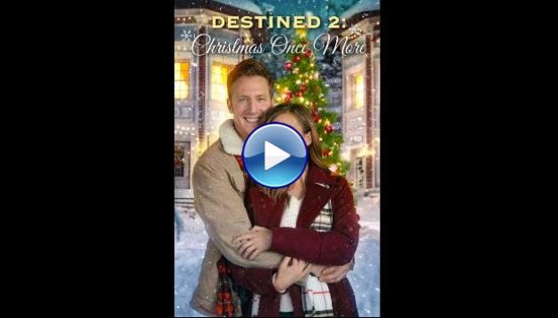 Destined 2: Christmas Once More (2023)