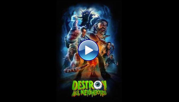 Destroy All Neighbors (2024)