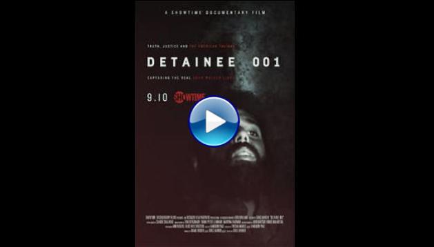 Detainee 001 (2021)