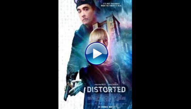 Distorted (2018)