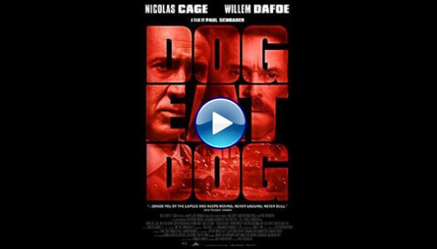 Dog Eat Dog (2016)