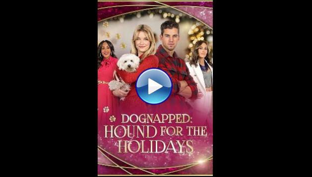 Dognapped: Hound for the Holidays (2022)