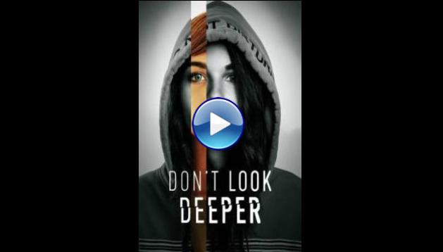 Don't Look Deeper (2022)