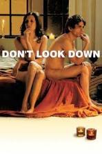 Don't Look Down (2008)