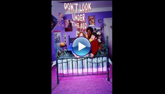 Don't Look Under the Bed (1999)