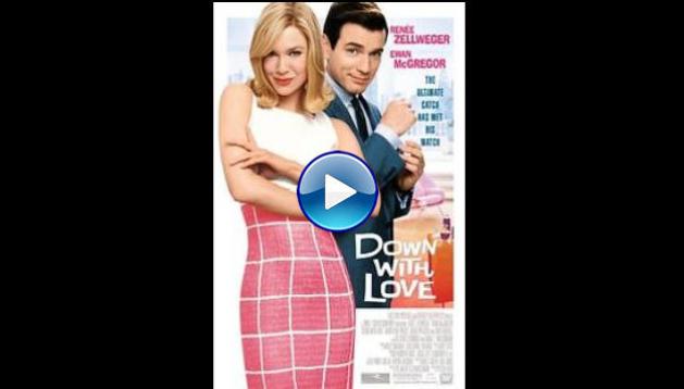 Down with Love (2003)