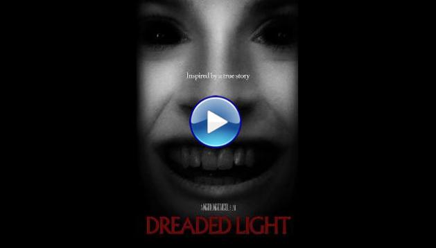 Dreaded Light (2022)