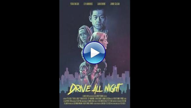 Drive All Night (2021)