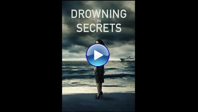 Drowning in Secrets (2022)