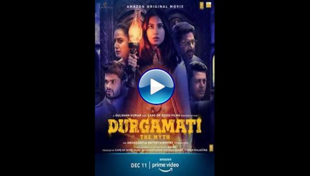 Durgamati: The Myth (2020)