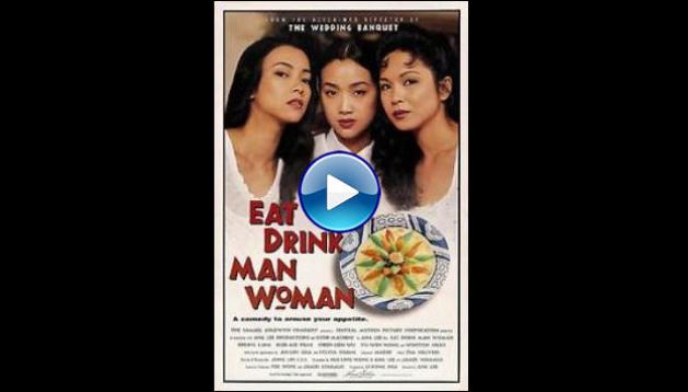 Eat Drink Man Woman (1994)