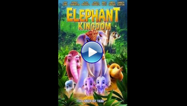 Elephant Kingdom (2016)