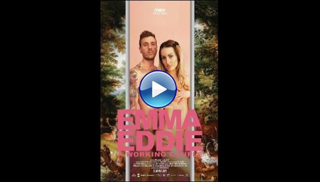 Emma and Eddie: A Working Couple (2024)