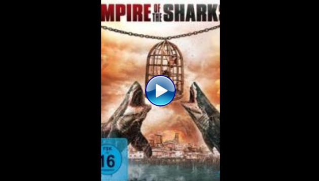 Empire of the Sharks (2017)