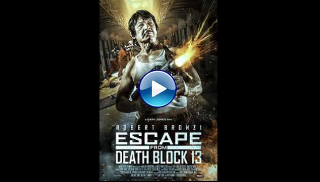 Escape from Death Block 13 (2021)