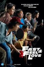 Fast & Feel Love (2022)