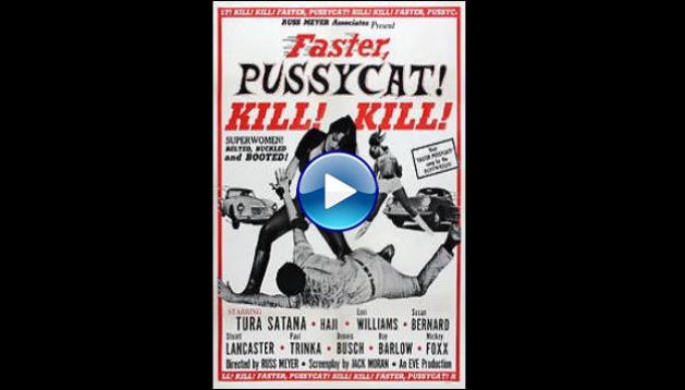 Faster, Pussycat! Kill! Kill! (1965)