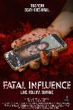 Fatal Influence: Like. Follow. Survive. (2022)