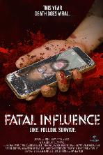 Fatal Influence: Like. Follow. Survive. (2022)