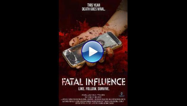 Fatal Influence: Like. Follow. Survive. (2022)