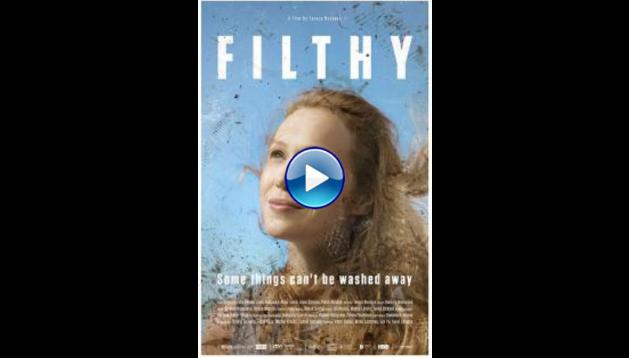 Filthy (2017)