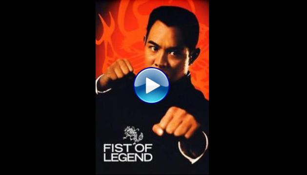 Fist of Legend (1994)