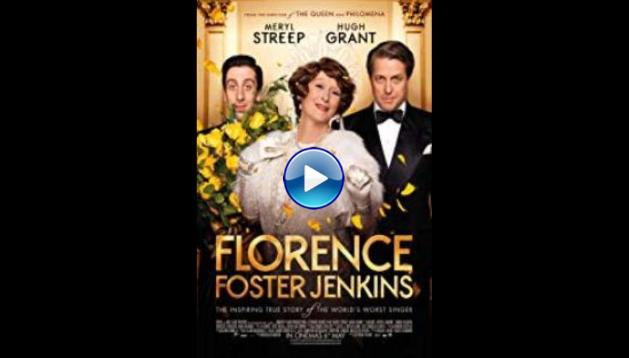 Florence Foster Jenkins (2016)