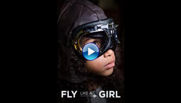 Fly Like a Girl (2019)