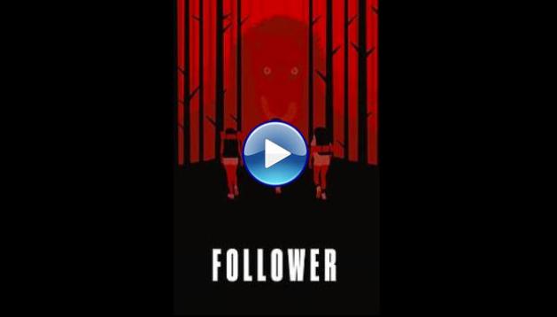 Follower (2022)