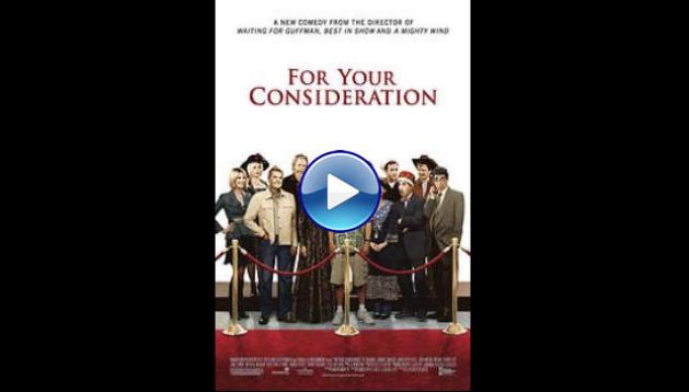 For Your Consideration (2006)