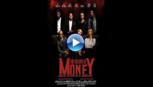 For the Love of Money (2021)